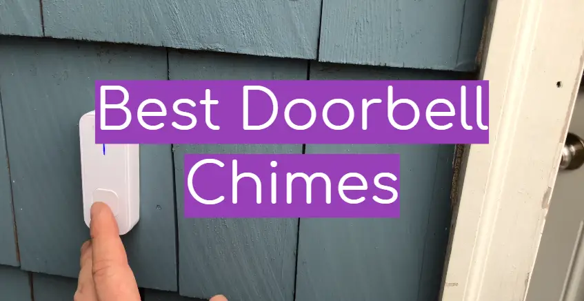 Best Doorbell Chimes