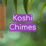 Koshi Chimes