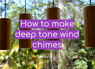 How to make deep tone wind chimes