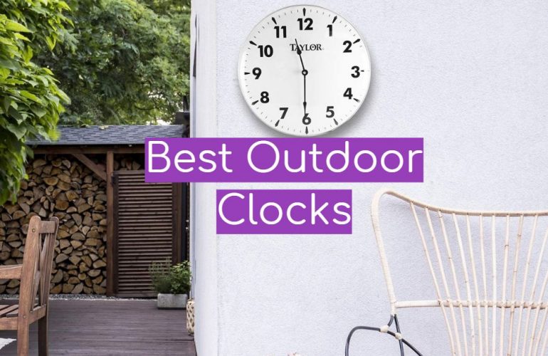 5 Best Outdoor Clocks