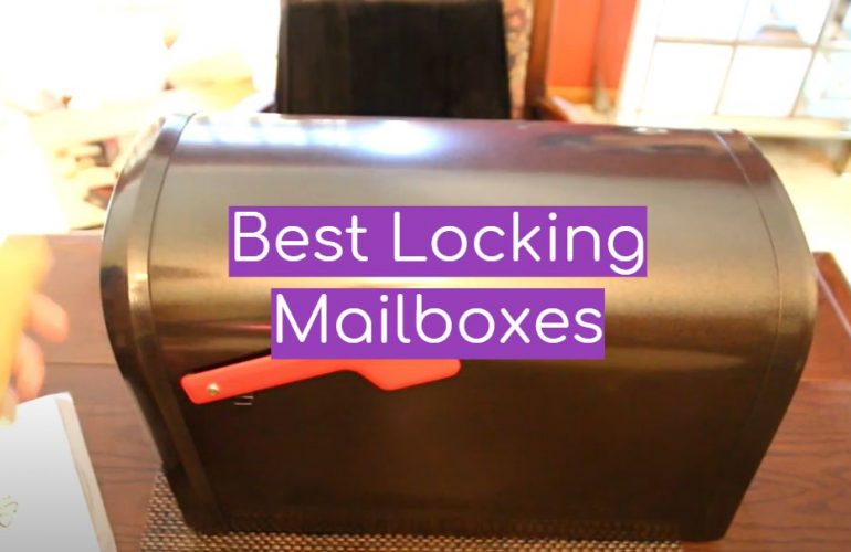 5 Best Locking Mailboxes