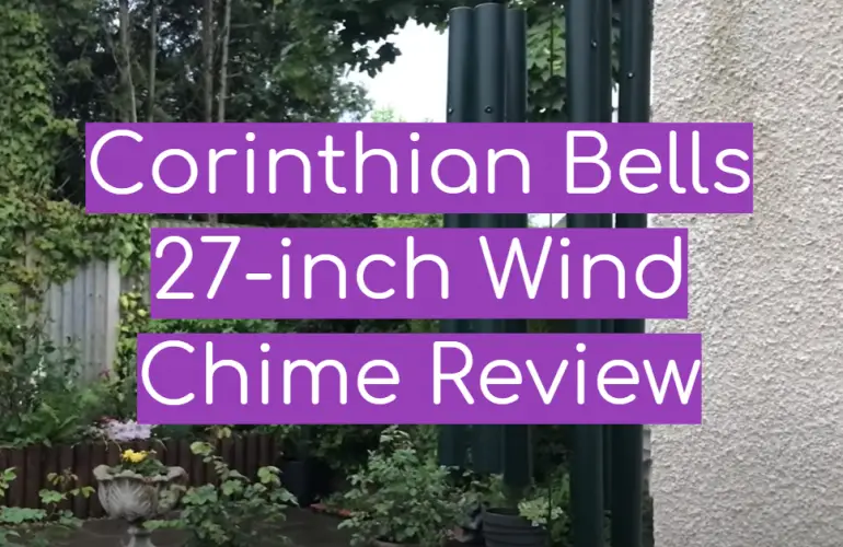 Corinthian Bells 27-inch Wind Chime Review