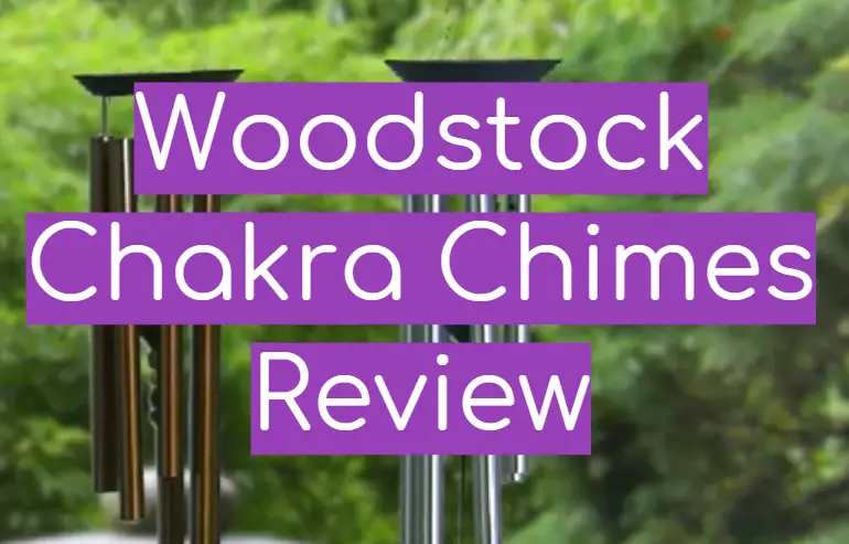 Woodstock Chakra Chimes Review