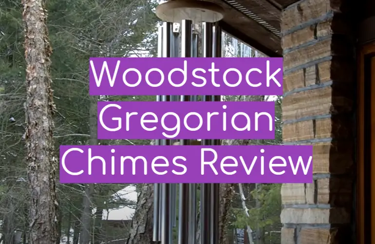 Woodstock Gregorian Chimes Review
