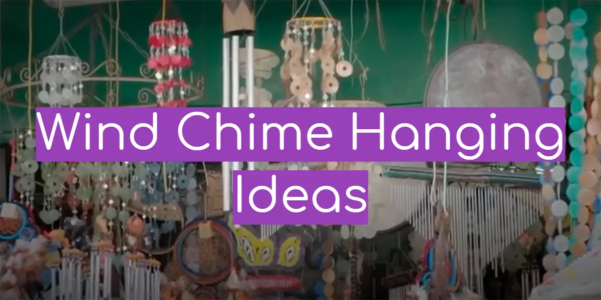 Wind Chime Hanging Ideas