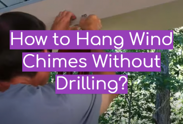 How to Hang Wind Chimes Without Drilling?