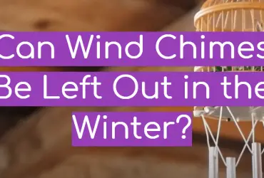 Can Wind Chimes Be Left Out in the Winter?