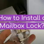 How to Install a Mailbox Lock?