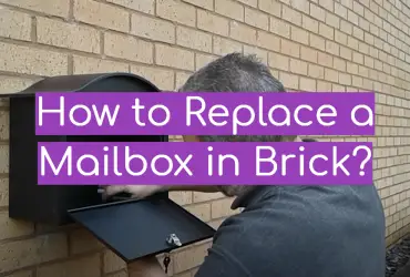 How to Replace a Mailbox in Brick?